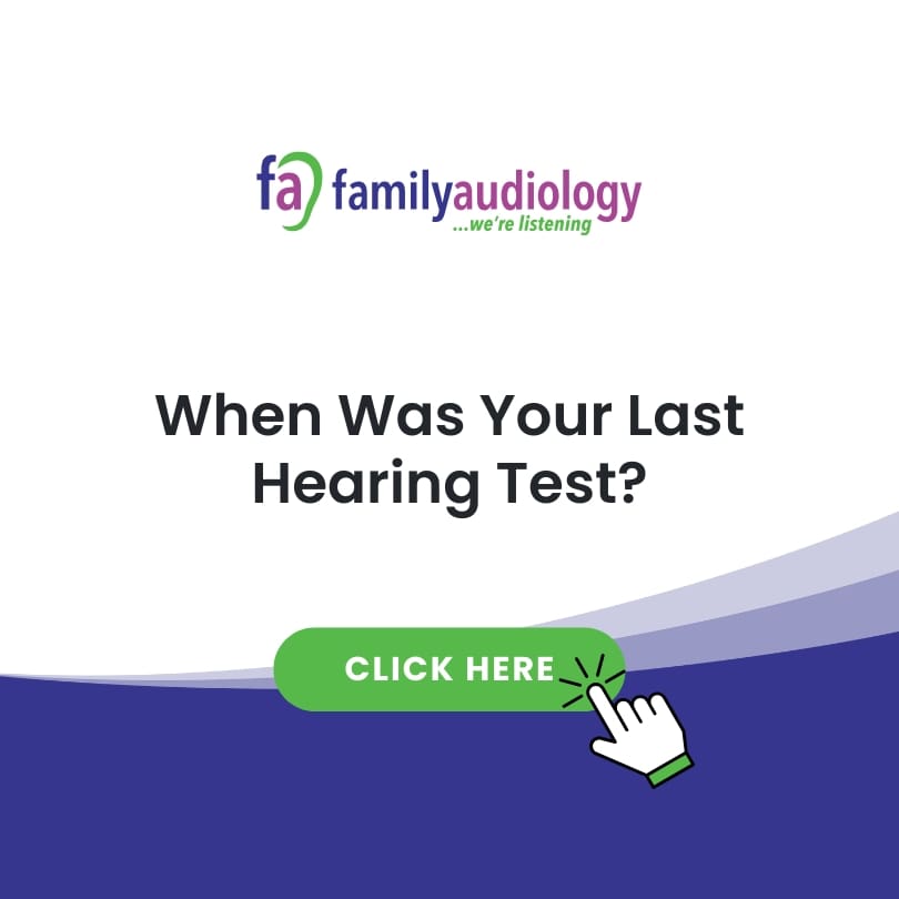 When Was Your Last Hearing Test